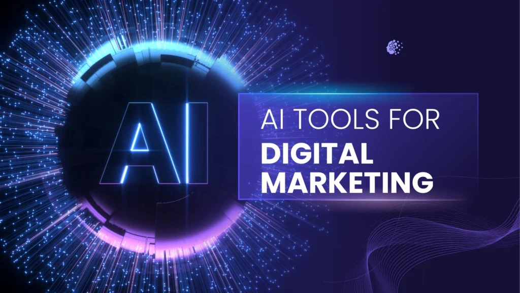 AI Tools for Digital Marketing